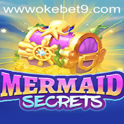 Discovering the Enchanting World of MermaidSecrets and OKEBET 9